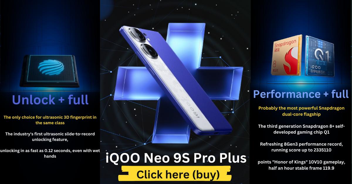 iQOO Neo 9s Pro+ display,” or “iQOO Neo 9s Pro+ camera.