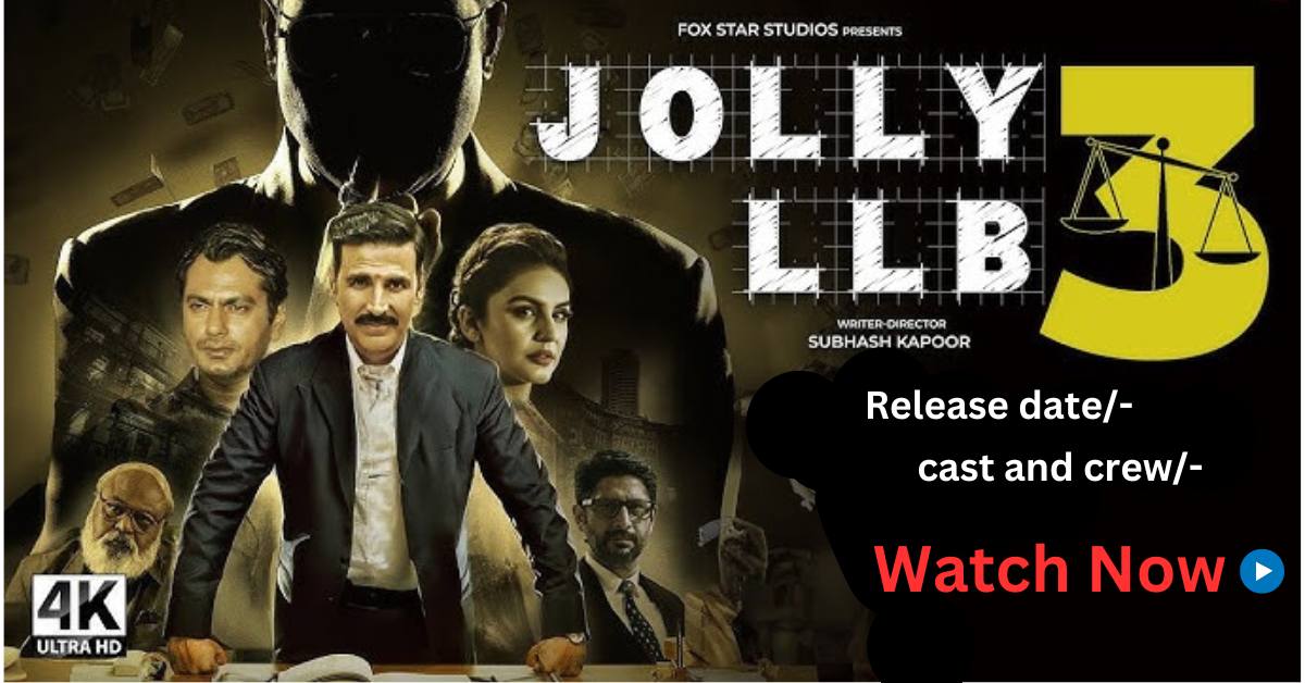 Jolly LLB 3 | रिलीज़ डेट, कहानी, स्टार कास्ट, और टिकट बुकिंग की पूरी जानकारी